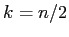 $k=n/2$