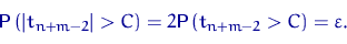 \begin{displaymath}
{\mathsf P}\,(\lvert t_{n+m-2}\rvert\gt C)=2{\mathsf P}\,(t_{n+m-2}\gt C)=\varepsilon. \end{displaymath}