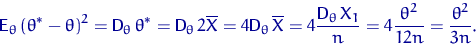 \begin{displaymath}
{\mathsf E}_\theta\,(\theta^*-\theta)^2={\mathsf D}_\theta\,...
 ...eta\, X_1}{n}=
4 \dfrac{\theta^2}{12 n}= \dfrac{\theta^2}{3 n}.\end{displaymath}