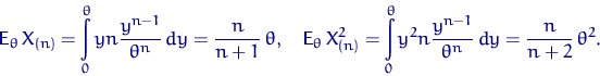 \begin{displaymath}
{\mathsf E}_\theta\, X_{(n)}=\int\limits_0^\theta y n\dfrac{...
 ...a y^2 n\dfrac{y^{n-1}}{\theta^n}\,dy=
\dfrac{n}{n+2}\,\theta^2.\end{displaymath}