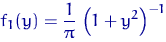 \begin{displaymath}
f_1(y)=\dfrac{1}{\pi}\,\left(1+y^2\right)^{-1}\end{displaymath}