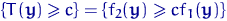 $\{T({\mathbf y})\geqslant c\}=\{f_2({\mathbf y})\geqslant c f_1({\mathbf y})\}$