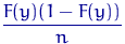 $\dfrac{F(y)(1-F(y))}{n}$