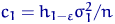 $c_1=h_{1-\varepsilon}\sigma_1^2/n$