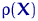 $\rho({\mathbf X})$