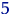 $5$