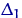 $\Delta_1$