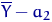 $\overline Y-a_2$
