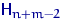${\mathsf H}_{n+m-2}$