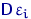 ${\mathsf D}\,\varepsilon_i$