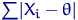 $\sum \lvert X_i-\theta \rvert$