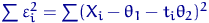 $\sum\varepsilon_i^2=\sum(X_i-\theta_1-t_i\theta_2)^2$