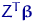 $Z^T\text{\boldmath\ensuremath \beta}$