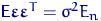 ${\mathsf E}\,\!\text{\boldmath\ensuremath \varepsilon}\text{\boldmath\ensuremath \varepsilon}^T=\sigma^2 E_n$
