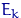 $E_k$