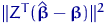 $\lVert Z^T(\hat{\text{\boldmath\ensuremath \beta}}-\text{\boldmath\ensuremath \beta})\rVert^2$