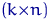 $(k{\times}n)$