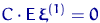 $C\cdot{\mathsf E}\,\text{\boldmath\ensuremath \xi}^{(1)}={\mathbf 0}$