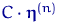 $C\cdot\text{\boldmath\ensuremath \eta}^{(n)}$
