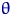 $\theta$