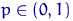 $p\in (0,1)$