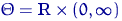 $\Theta={\textrm{\upshape I\kern-0.20em R}}\times (0,\infty) $