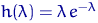 $h(\lambda)=\lambda\,e^{-\lambda}$