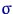 $\sigma$