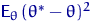 ${\mathsf E}_\theta\,(\theta^*-\theta)^2$