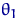 $\theta_1$