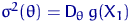 $\sigma^2(\theta)={\mathsf D}_\theta\, g(X_1)$