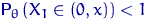 ${\mathsf P}_\theta\,(X_1\in (0,x))<1$