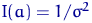 $I(a)=1/\sigma^2$