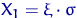 $X_1=\xi\cdot\sigma$