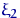 $\xi_2$
