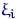 $\xi_i$