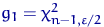 $g_1=\chi^2_{n{-}1,\varepsilon/2}$