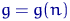 $g=g(n)$