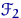 $\mathscr F_2$