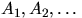 $A_1,A_2,\ldots$