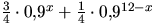 $\frac34 \cdot 0{,}9^x+\frac14\cdot 0{,}9^{12-x}$