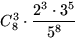 $C_8^3\cdot\displaystyle\frac{2^3\cdot3^5}{5^8}$