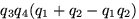 $q_3q_4(q_1+q_2-q_1q_2)$