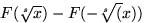 $F(\sqrt[s]{x})-F(-\sqrt[s](x))$