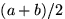 $(a+b)/2$