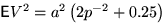 ${\mathsf E}V^2=a^2\left(2p^{-2}+0.25\right)$