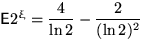 $\mathsf E 2^\xi=\dfrac{4}{\ln 2}-\dfrac{2}{(\ln 2)^2}$
