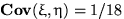 ${\bf Cov}(\xi,\eta)=1/18$