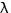 $\lambda$