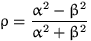 $\rho=\dfrac{\alpha^2-\beta^2}{\alpha^2+\beta^2}$